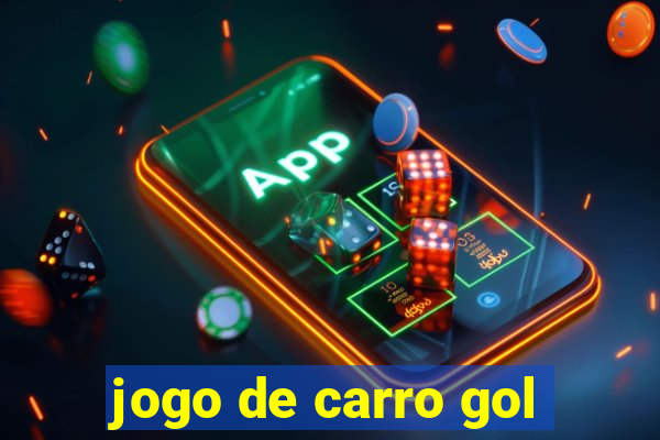 jogo de carro gol