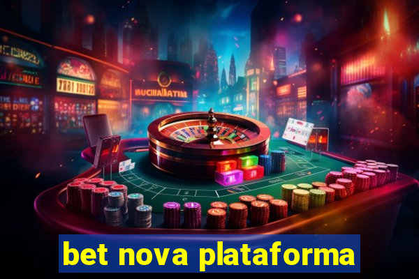 bet nova plataforma