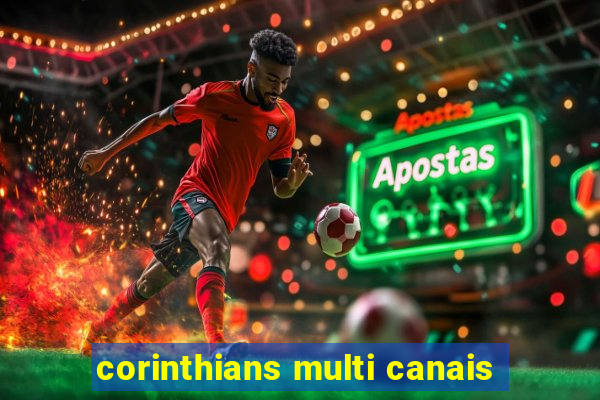 corinthians multi canais