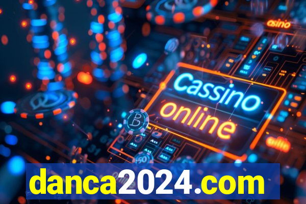 danca2024.com
