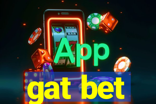 gat bet