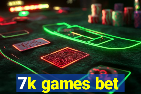 7k games bet
