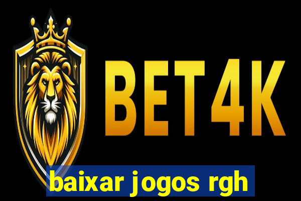 baixar jogos rgh