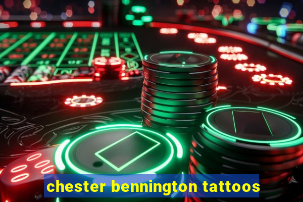chester bennington tattoos