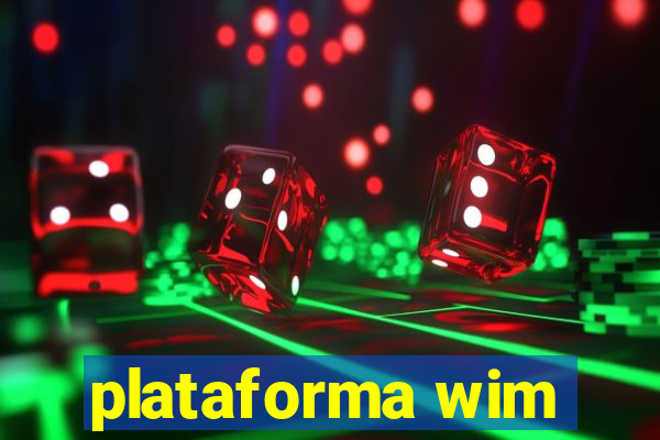 plataforma wim