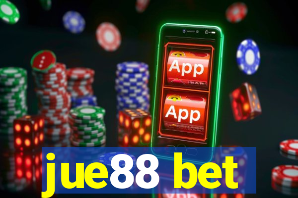 jue88 bet
