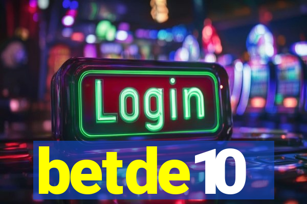 betde10