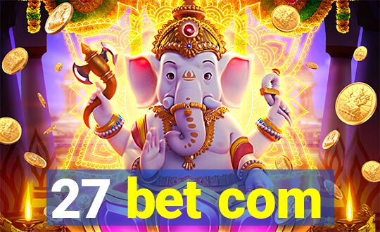 27 bet com