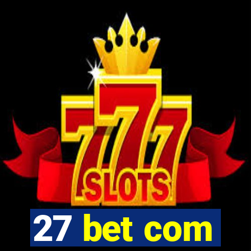 27 bet com
