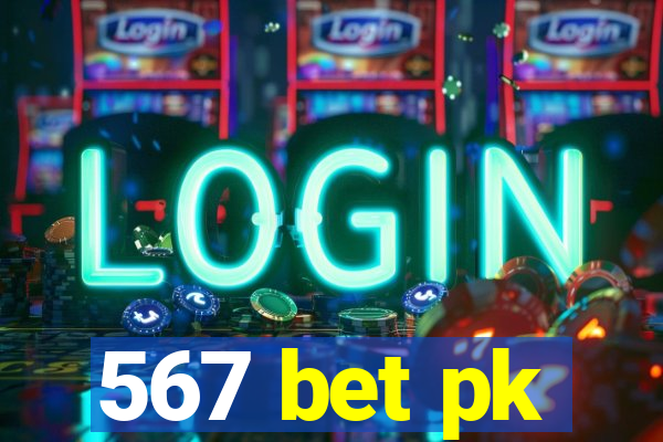 567 bet pk