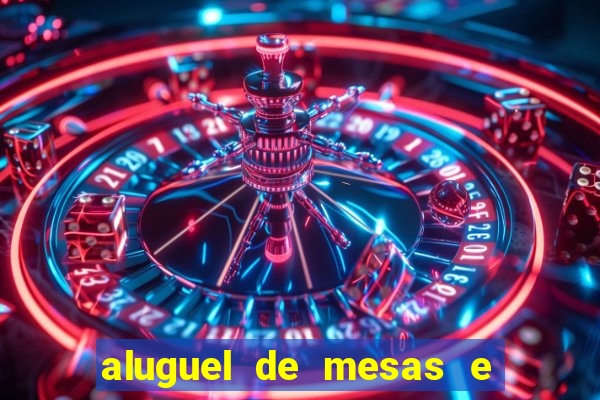 aluguel de mesas e cadeiras em betim