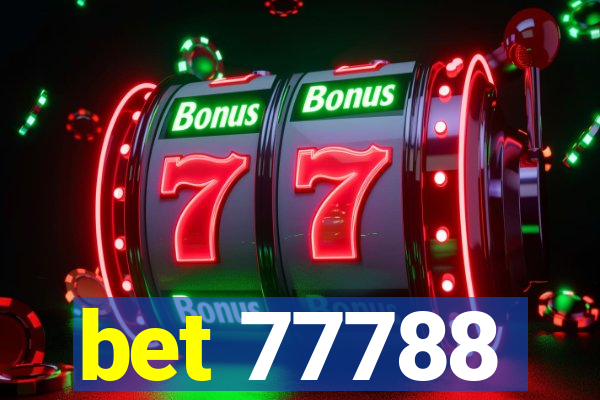 bet 77788