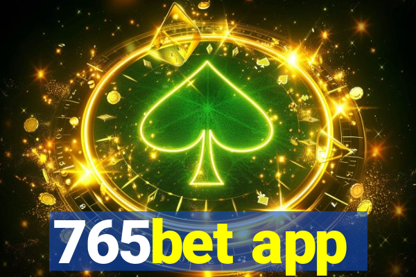 765bet app