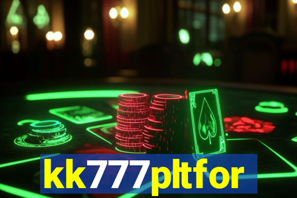 kk777pltfor
