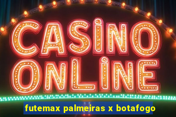 futemax palmeiras x botafogo