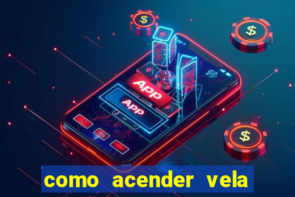 como acender vela no cruzeiro