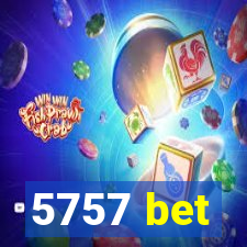 5757 bet