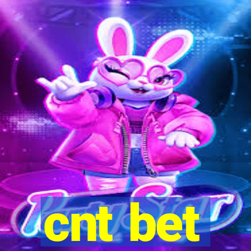 cnt bet