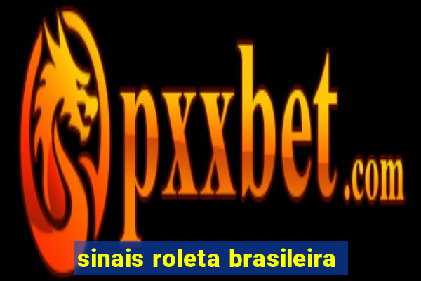 sinais roleta brasileira
