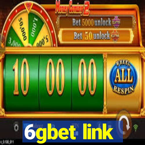 6gbet link