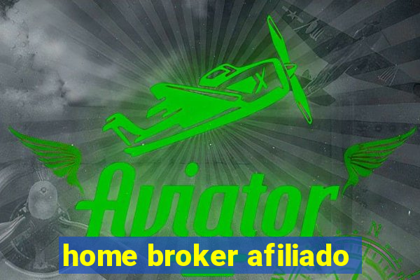 home broker afiliado
