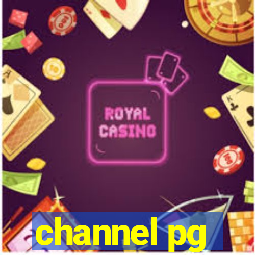 channel pg