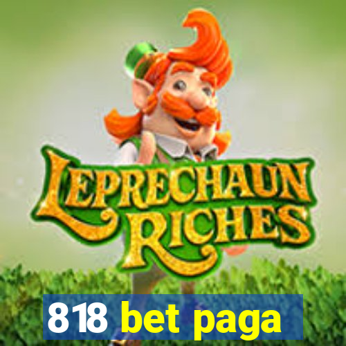 818 bet paga