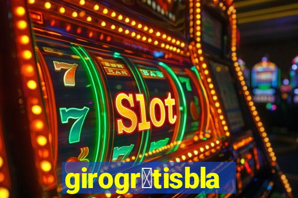 girogr谩tisblaze