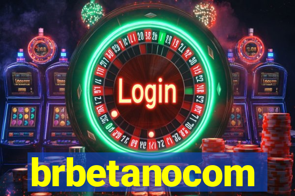 brbetanocom