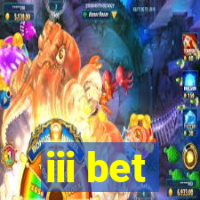 iii bet