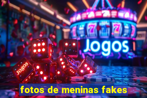 fotos de meninas fakes