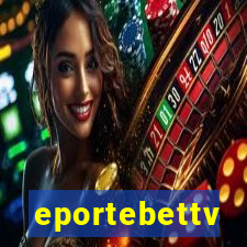 eportebettv