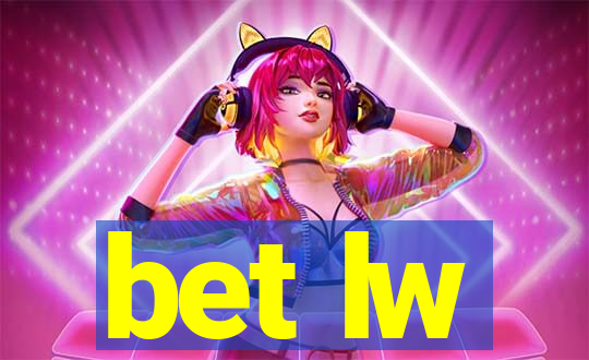 bet lw