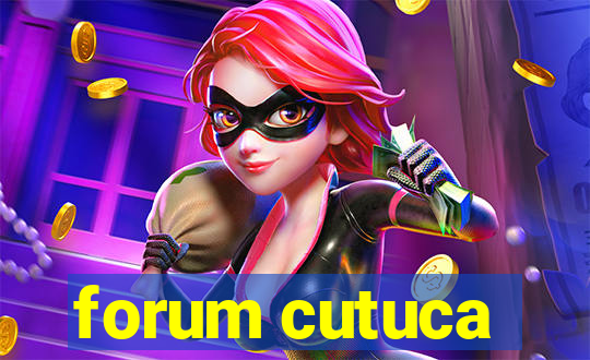 forum cutuca