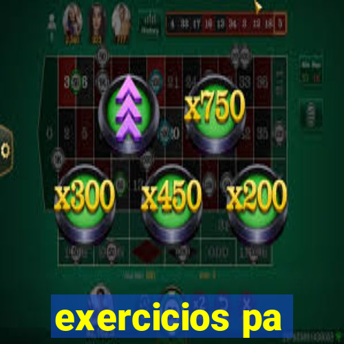 exercicios pa
