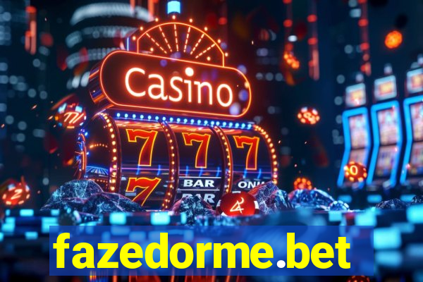 fazedorme.bet
