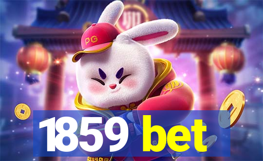 1859 bet