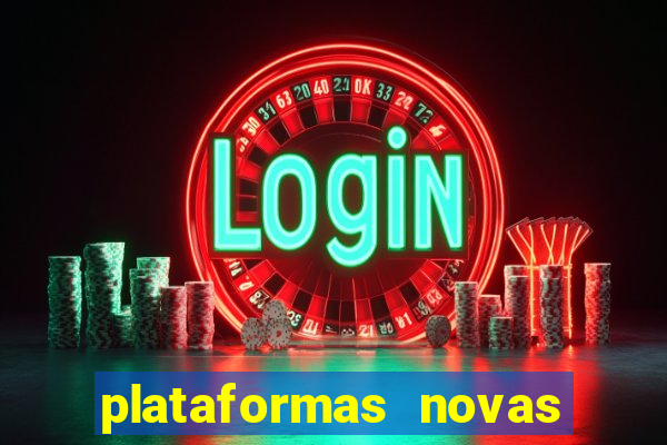 plataformas novas que est o pagando