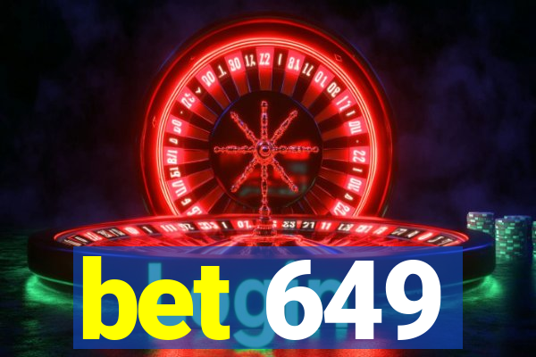 bet 649