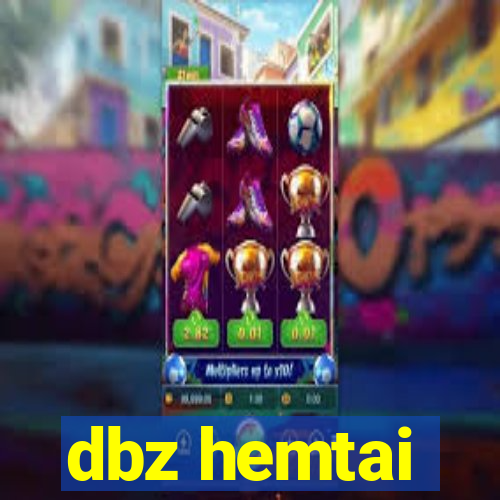 dbz hemtai
