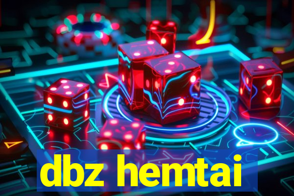 dbz hemtai
