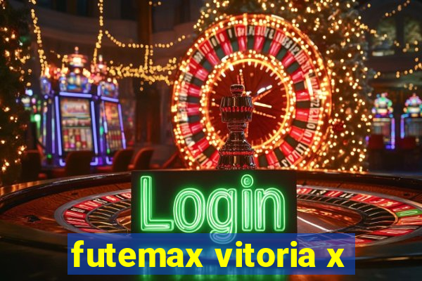 futemax vitoria x