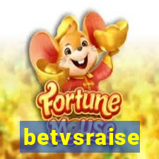 betvsraise