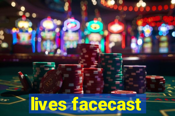 lives facecast