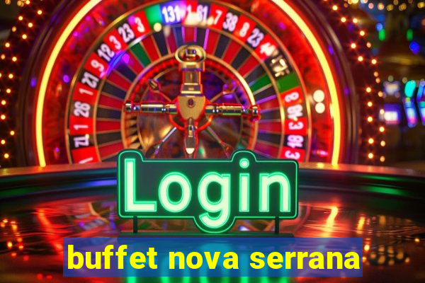 buffet nova serrana