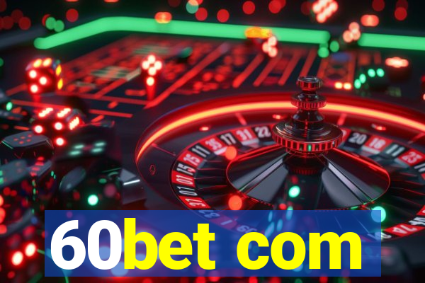 60bet com