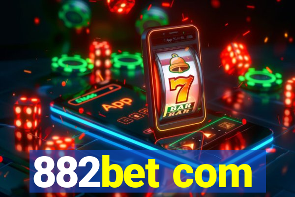 882bet com