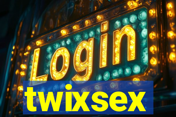 twixsex
