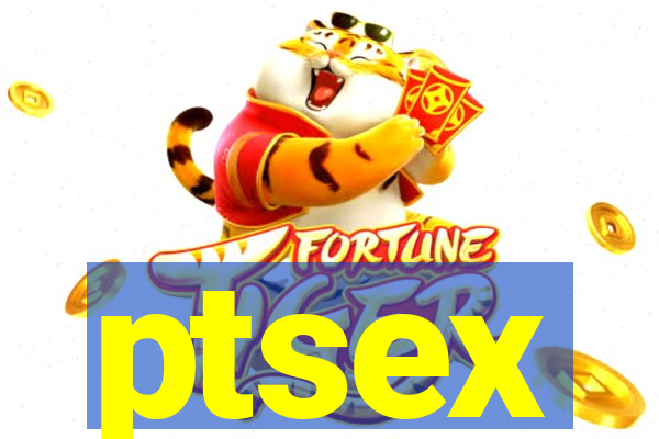 ptsex
