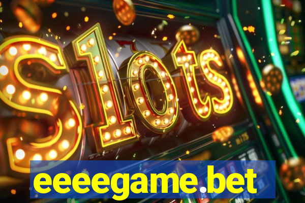 eeeegame.bet